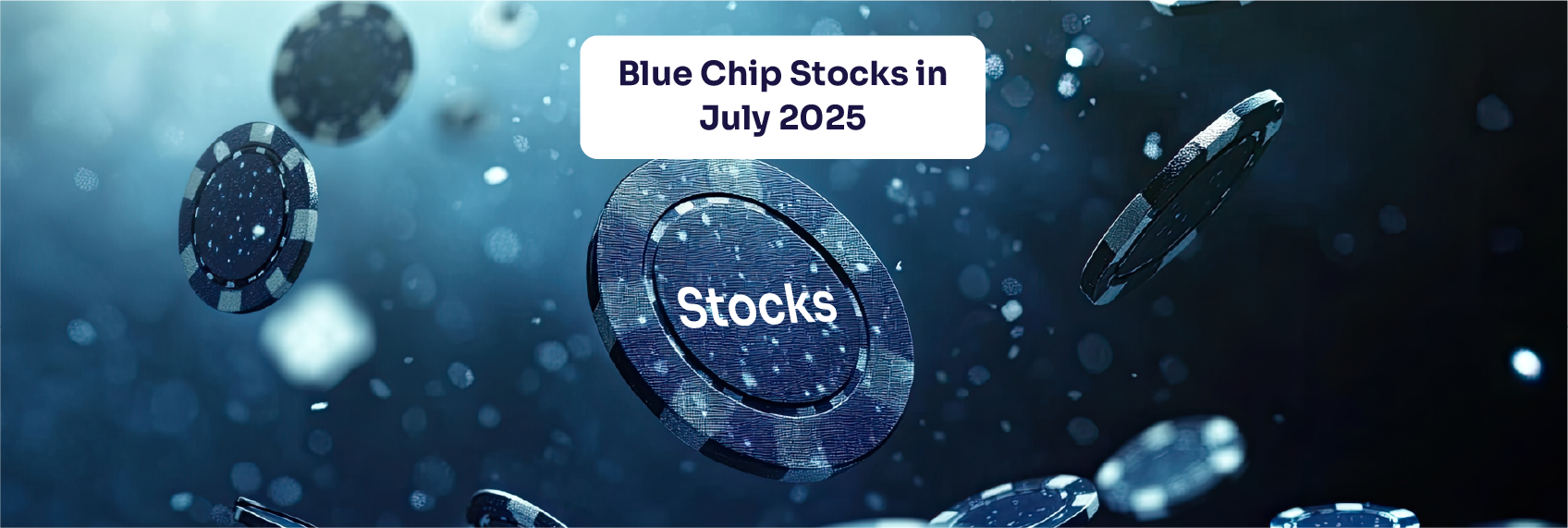Dynamic July 2026 Watchlist: 3 Blue-chip Stocks To Watch Photo for Mobile Dynamic July 2026 Watchlist: 3 Blue-chip Stocks To Watch Photo for Mobile