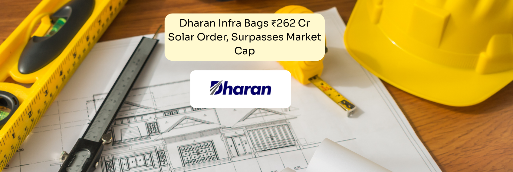 Dharan Infra Secures ₹262 Crore Solar Order, Bigger Than Its Market Cap ...